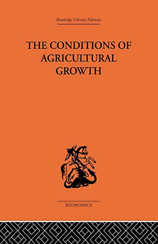 Beispielbild fr Conditions of Agricultural Growth zum Verkauf von Blackwell's