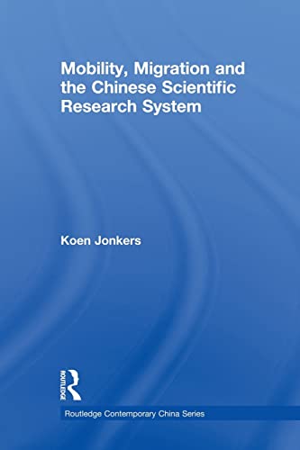 9781138879058: Mobility, Migration and the Chinese Scientific Research System