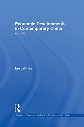 Beispielbild fr Economic Developments in Contemporary China: A Guide zum Verkauf von Blackwell's