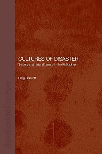 Beispielbild fr Cultures of Disaster: Society and Natural Hazard in the Philippines zum Verkauf von Blackwell's