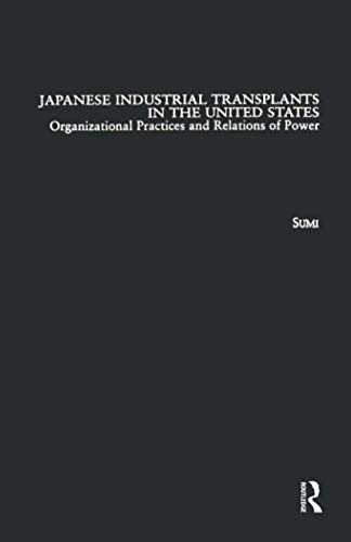 Beispielbild fr Japanese Industrial Transplants in the United States zum Verkauf von Blackwell's