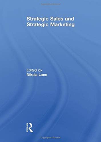 9781138879362: Strategic Sales and Strategic Marketing