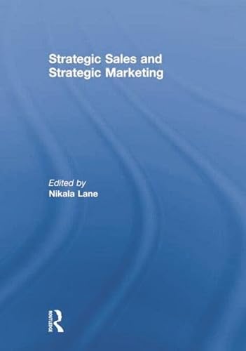 9781138879362: Strategic Sales and Strategic Marketing