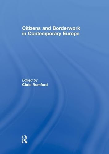 Beispielbild fr Citizens and Borderwork in Contemporary Europe zum Verkauf von Blackwell's