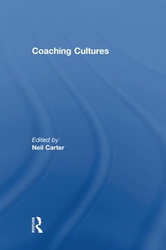 9781138880603: Coaching Cultures