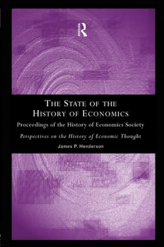 Stock image for The State of the History of Economics: Proceedings of the History of Economics Society for sale by Blackwell's