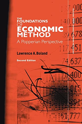 9781138881044: Foundations of Economic Method: A Popperian Perspective (Routledge INEM Advances in Economic Methodology)