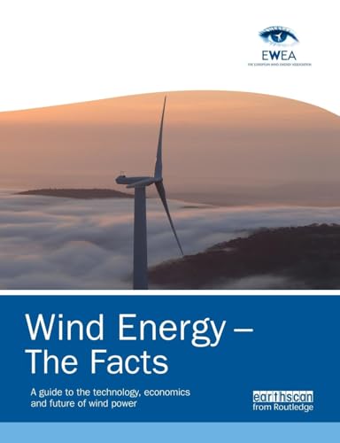 9781138881266: Wind Energy – The Facts: A Guide to the Technology, Economics and Future of Wind Power