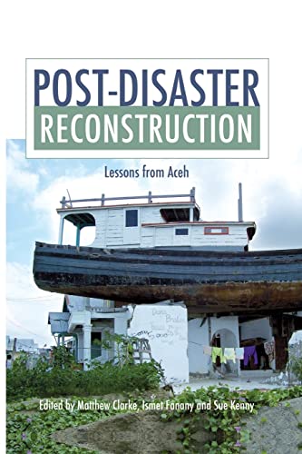 Beispielbild fr Post-Disaster Reconstruction: Lessons from Aceh zum Verkauf von Blackwell's