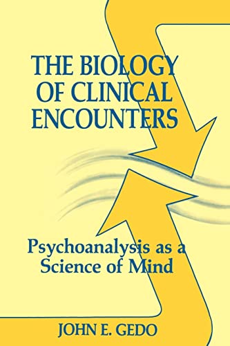 Beispielbild fr The Biology of Clinical Encounters: Psychoanalysis as a Science of Mind zum Verkauf von Blackwell's