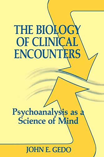 9781138881570: The Biology of Clinical Encounters: Psychoanalysis as a Science of Mind