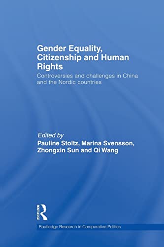 Beispielbild fr Gender Equality, Citizenship and Human Rights: Controversies and Challenges in China and the Nordic Countries zum Verkauf von Blackwell's