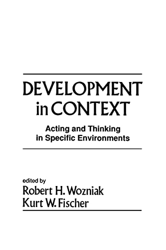 9781138882782: Development in Context: Acting and Thinking in Specific Environments