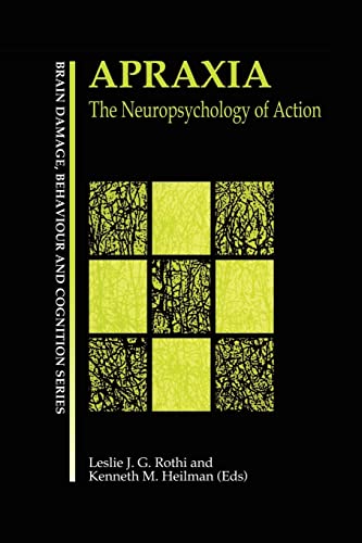 Imagen de archivo de Apraxia: The Neuropsychology of Action a la venta por Blackwell's