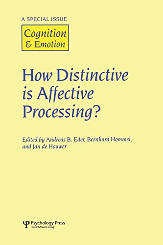 Imagen de archivo de How Distinctive is Affective Processing?: A Special Issue of Cognition and Emotion (Special Issues of Cognition and Emotion) a la venta por Lucky's Textbooks