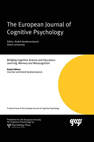 Imagen de archivo de Bridging Cognitive Science and Education: Learning, Memory and Metacognition: A Special Issue of the European Journal of Cognitive Psychology a la venta por Chiron Media