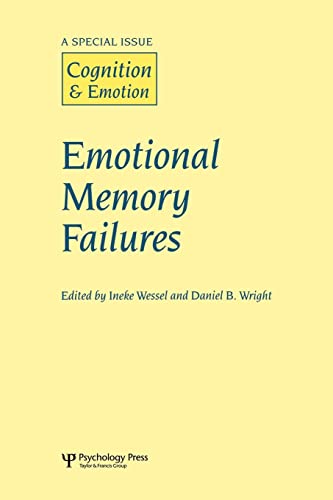 Imagen de archivo de Emotional Memory Failures: A Special Issue of Cognition and Emotion a la venta por Chiron Media