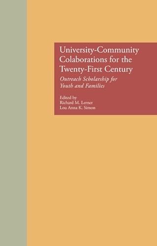 9781138883475: University-Community Collaborations for the Twenty-First Century: Outreach Scholarship for Youth and Families (MSU Series on Children, Youth and Families)
