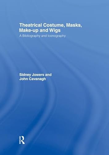 Stock image for Theatrical Costume, Masks, Make-Up and Wigs for sale by Blackwell's