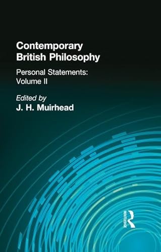 Imagen de archivo de 2: Contemporary British Philosophy: Personal Statements Second Series a la venta por Chiron Media