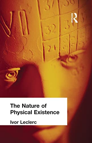 Stock image for The Nature of Physical Existence for sale by Blackwell's