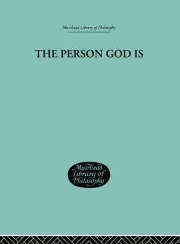 9781138884298: The Person God Is