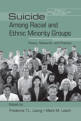 Beispielbild fr Suicide Among Racial and Ethnic Minority Groups: Theory, Research, and Practice zum Verkauf von Blackwell's