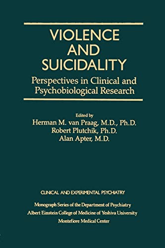 Stock image for Violence and Suicidality: Perspectives in Clinical and Psychobiological Research: Clinical and Experimental Psychiatry for sale by Revaluation Books