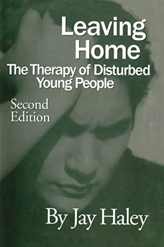 Stock image for Leaving Home: The Therapy Of Disturbed Young People for sale by Goodwill Industries of VSB