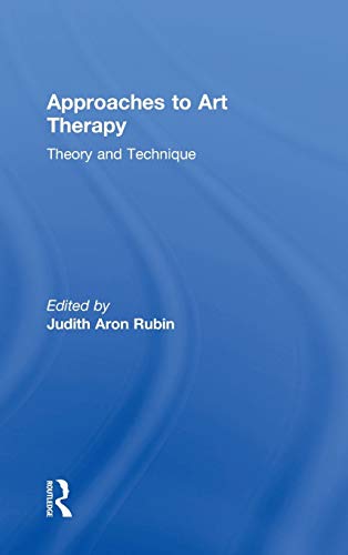 Beispielbild fr Approaches to Art Therapy: Theory and Technique zum Verkauf von HPB-Red