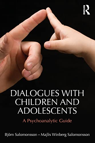 Stock image for Dialogues with Children and Adolescents: A Psychoanalytic Guide for sale by Chiron Media