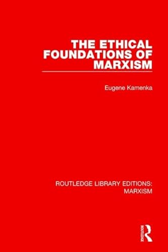 Stock image for The Ethical Foundations of Marxism for sale by Blackwell's