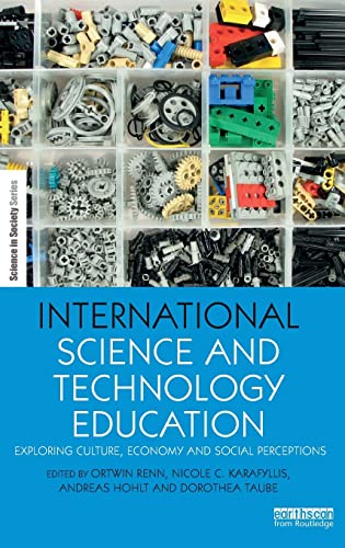 Stock image for International Science and Technology Education: Exploring Culture, Economy and Social Perceptions (The Earthscan Science in Society Series) for sale by Chiron Media