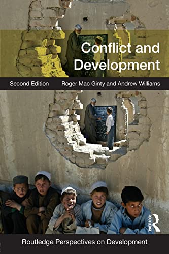 Conflict and Development (Routledge Perspectives on Development) - Mac Ginty, Roger