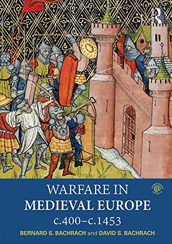 Imagen de archivo de Warfare in Medieval Europe c.400-c.1453 a la venta por Smith Family Bookstore Downtown