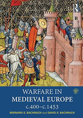 Stock image for Warfare in Medieval Europe c.400-c.1453 for sale by Smith Family Bookstore Downtown