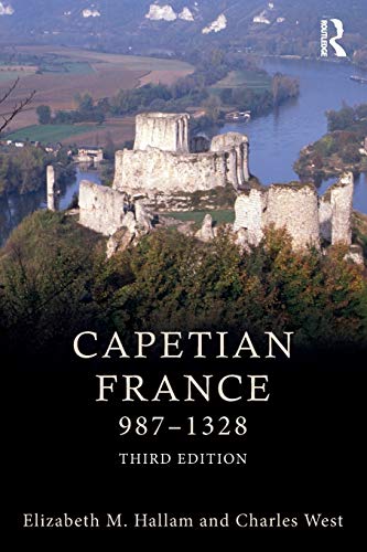 9781138887688: Capetian France 987–1328