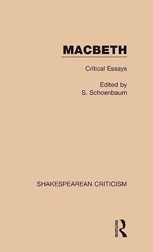 9781138887756: Macbeth: Critical Essays (Shakespearean Criticism)