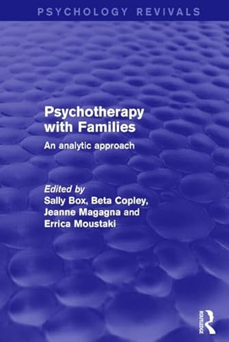 Beispielbild fr Psychotherapy with Families: An Analytic Approach (Psychology Revivals) zum Verkauf von Chiron Media