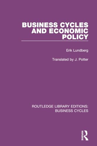 Stock image for Business Cycles and Economic Policy (RLE: Business Cycles) for sale by Blackwell's