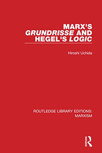 Stock image for Marx's 'Grundrisse' and Hegel's 'Logic' for sale by Blackwell's