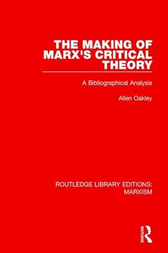 Stock image for The Making of Marx's Critical Theory for sale by Blackwell's