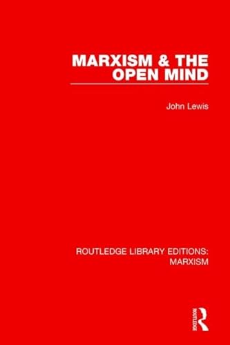 Stock image for Marxism and the Open Mind for sale by Blackwell's