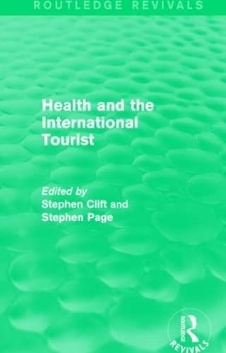 Beispielbild fr Health and the International Tourist zum Verkauf von Blackwell's