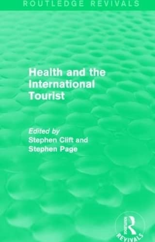 Stock image for Health and the International Tourist (Routledge Revivals) for sale by Chiron Media