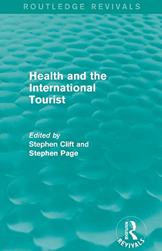 Beispielbild fr Health and the International Tourist (Routledge Revivals) zum Verkauf von Blackwell's