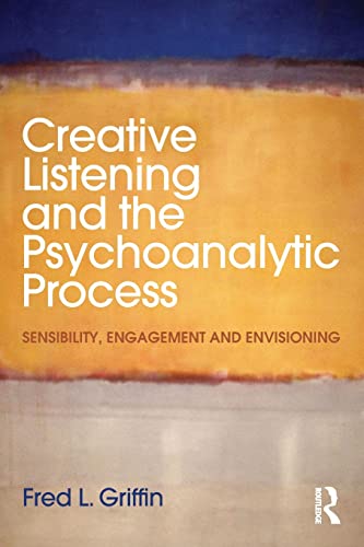 Imagen de archivo de Creative Listening and the Psychoanalytic Process a la venta por Blackwell's