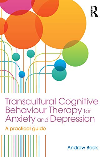 Imagen de archivo de Transcultural Cognitive Behaviour Therapy for Anxiety and Depression a la venta por Chiron Media