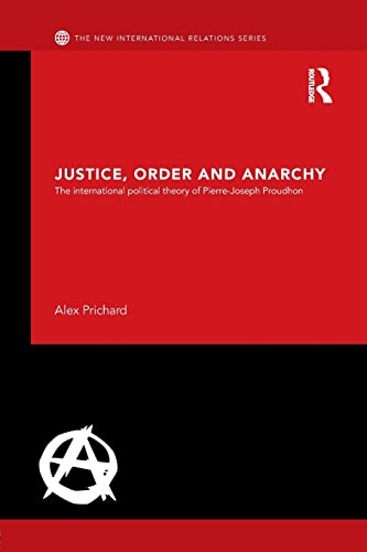 Imagen de archivo de Justice, Order and Anarchy (New International Relations) a la venta por Books Unplugged