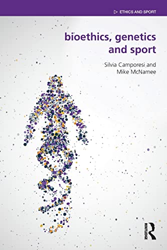 Beispielbild fr Bioethics, Genetics and Sport zum Verkauf von Blackwell's